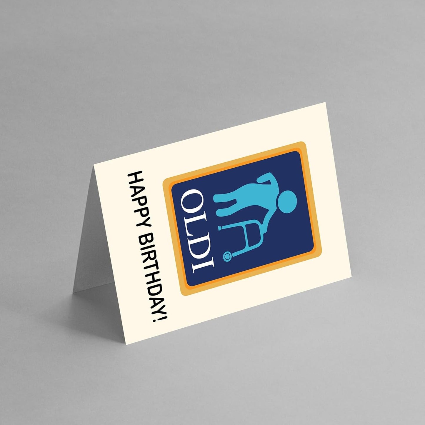 OLDI happy birthday - Funny Birthday Card