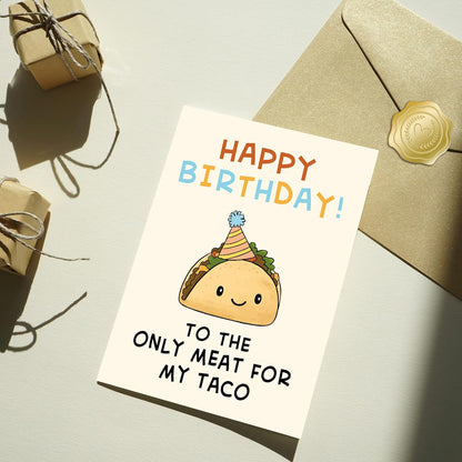 Happy birthday to the only meat - Funny Birthday Card